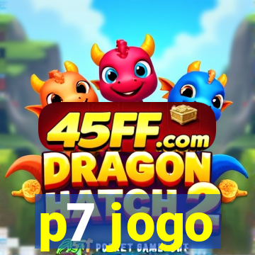 p7 jogo
